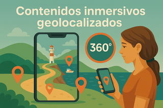 Contenidos inmersivos geolocalizados